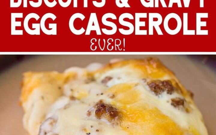 biscuits and gravy casserole