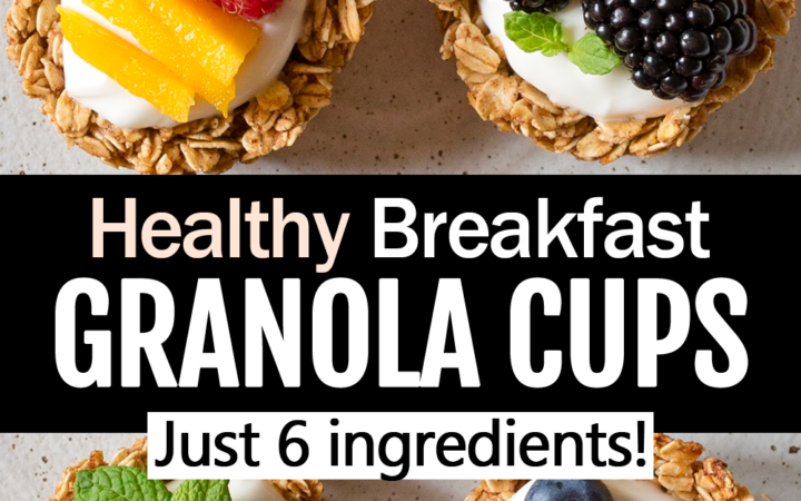 easy healthy breakfast granola cups